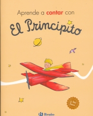 Aprende a contar con El Principito (Castellano - A Partir De 3 Anos - Personajes - El Principito)