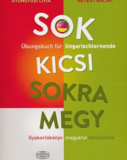 Sok kicsi sokra megy - Übungsbuch für Ungarischlernende