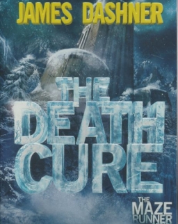 James Dashner: The Death Cure (Maze Runner Book 3)