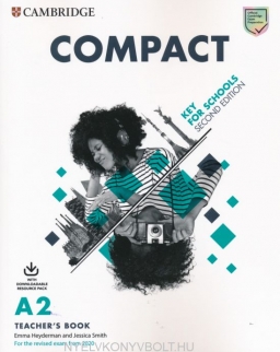 Compact Key for Schools 2nd Edition Teacher's Book with Downloadable Resource Pack - For the Revised Exam 2020