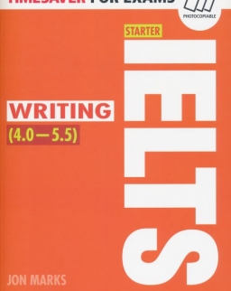 IELTS Starter - Writing 4.0-5.5- Timesaver for Exams (Photocopiable exam practice resources)