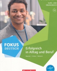 Fokus Deutsch - Erfolgreich in Alltag und Beruf: Vorkurs B1+ mit Audios online