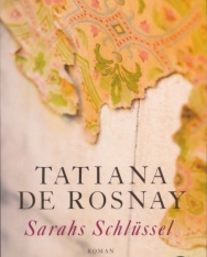 Tatiana de Rosnay: Sarahs Schlüssel