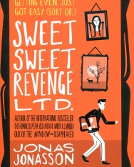 Jonas Jonasson: Sweet Sweet Revenge Ltd.