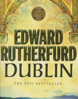 Edward Rutherfurd: Dublin
