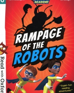 Rampage of the Robots - Read with Oxford Stage 6