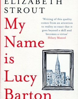 Elizabeth Strout: My Name Is Lucy Barton