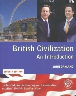 John Oakland: British Civilization - An Introduction 7th Edition