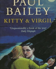 Paul Bailey: Kitty and Virgil