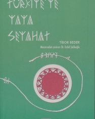 Beder Tibor: Türkiye'ye yaya seyahat (Gyalogosan Törökországban - török nyelven)