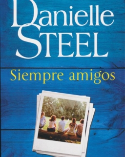 Daniel Steel: Siempre Amigos