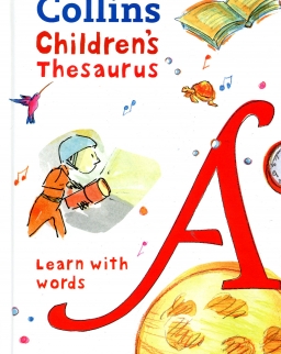 Collins Children’s Thesaurus - Illustrated thesaurus for ages 7+