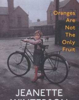 Jeanette Winterson: Oranges Are Not The Only Fruit