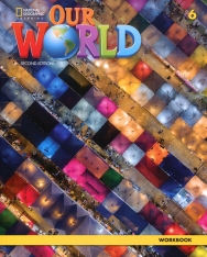 Our World 6 Workbook - Second Edition