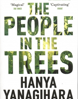 Hanya Yanagihara: The People in the Trees