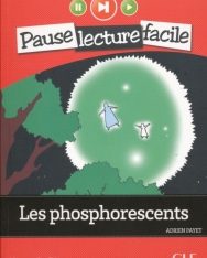 Les phosphorescents - Livre + CD audio - Pause lecture facile niveau 5 - B1