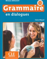 Grammaire en dialogues - Niveau débutant - Livre + CD - 2eme édition