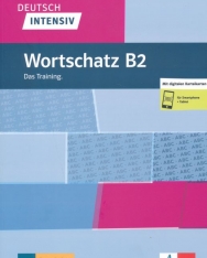 Deutsch intensiv Wortschatz B2: Das Training. Buch + Online