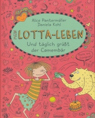 Alice Pantermüller: Mein Lotta-Leben 7. -  Und taglich grüsst der Camembar