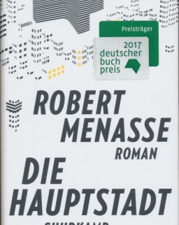Robert Menasse: Die Hauptstadt (Deutscher Buchpreis 2017)
