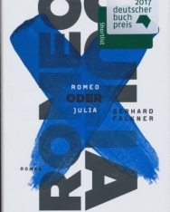 Gerhard Falkner: Romeo oder Julia