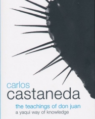 Carlos Castaneda: The Teachings of Don Juan
