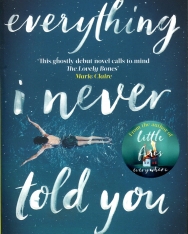 Celeste Ng: Everything I Never Told You