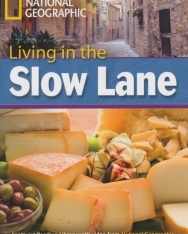 Living in the Slow Lane - Footprint Reading Library Level C1