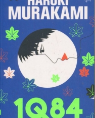 Haruki Murakami: 1Q84, Livre 1 : Avril-Juin
