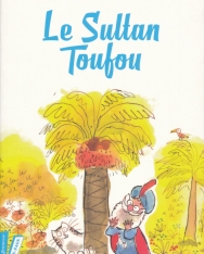 François Vincent: Le Sultan Toufou