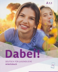 Dabei! A1.1 Arbeitsbuch - Deutsch für Jugendliche