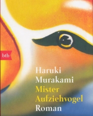 Haruki Murakami: Mister Aufziehvogel