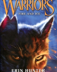 Erin Hunter: Fire and Ice (Warriors Book 2)