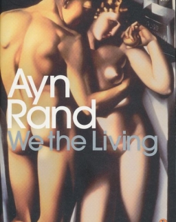 Ayn Rand: We the Living