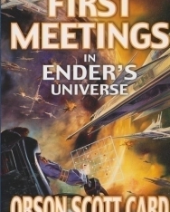 Orson Scott Card: First Meetings in Ender's Universe
