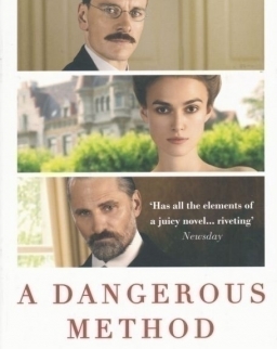 John Kerr: A Dangerous Method: The Story of Jung, Freud and Sabina Spielrein