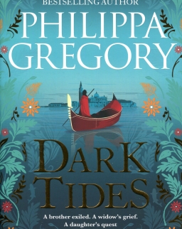 Philippa Gregory: Dark Tides