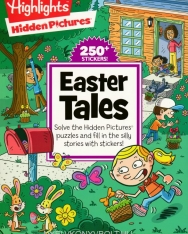 Highlights Hidden Pictures: Easter Tales - Silly Sticker Stories