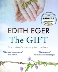 Edith Eger: The Gift: A survivor’s journey to freedom