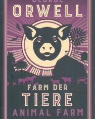 George Orwell: Farm der Tiere - Animal Farm
