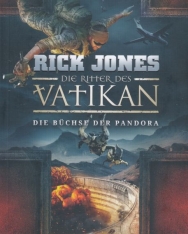Rick Jones: Die Ritter des Vatikan 4: Die Büchse der Pandora