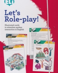 Let's Role-play! - Illustrated cards to stimulate spoken interaction in English