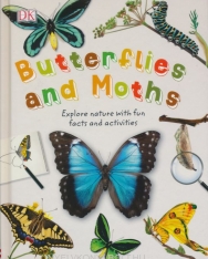 Butterflies and Moths: Explore Nature with Fun Facts and Activities