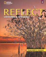 Reflect Listening & Speaking 4 Teacher's Guide (American English)
