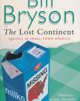 Bill Bryson: The Lost Continent: Travels in Small Town America