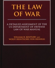 The Law of War - A Detailed Assessment of the US Department of Defense Law of War Manual