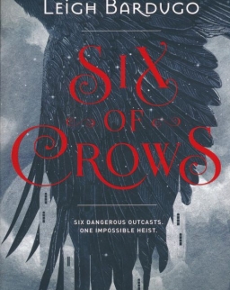 Leigh Bardugo: Six of Crows: Book 1