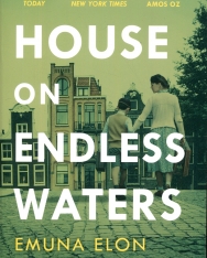 Emuna Elon: House on Endless Waters