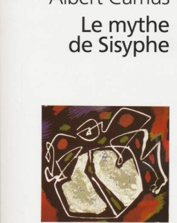 Albert Camus: Le mythe de Sisyphe