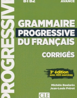Grammaire progressive du français - Niveau avancé - 3eme édition - Corrigés